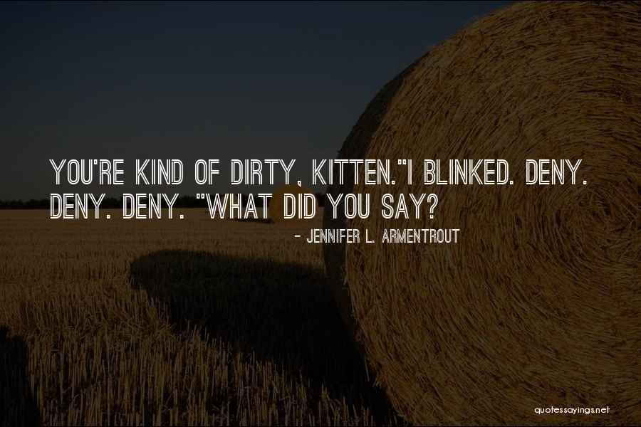 What Katy Did Quotes By Jennifer L. Armentrout What Katy Did Quotes By Jennifer L. Armentrout