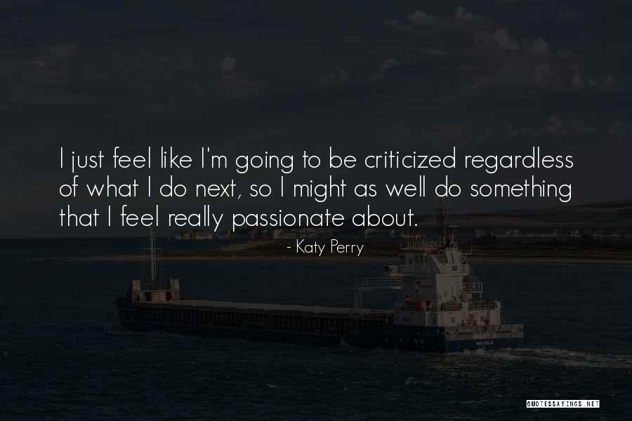 What Katy Did Quotes By Katy Perry