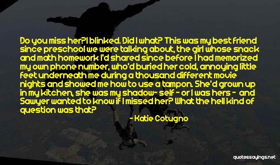 What Kind Of A Friend Are You Quotes By Katie Cotugno What Kind Of A Friend Are You Quotes By Katie Cotugno