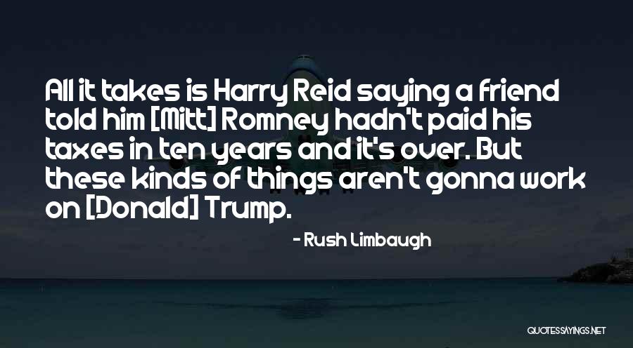 What Kind Of A Friend Are You Quotes By Rush Limbaugh