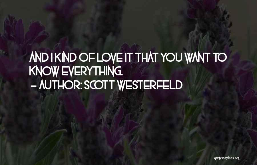 What Kind Of A Friend Are You Quotes By Scott Westerfeld