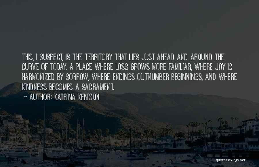 What Lies Ahead Of You Quotes By Katrina Kenison