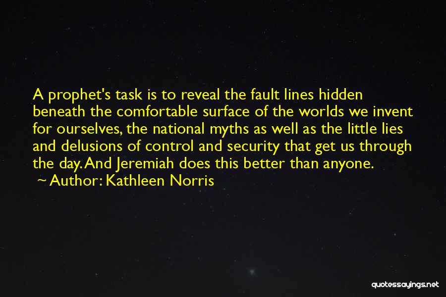 What Lies Beneath The Surface Quotes By Kathleen Norris
