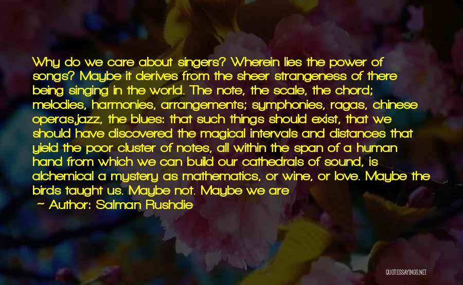 What Lies Within Us Quotes By Salman Rushdie