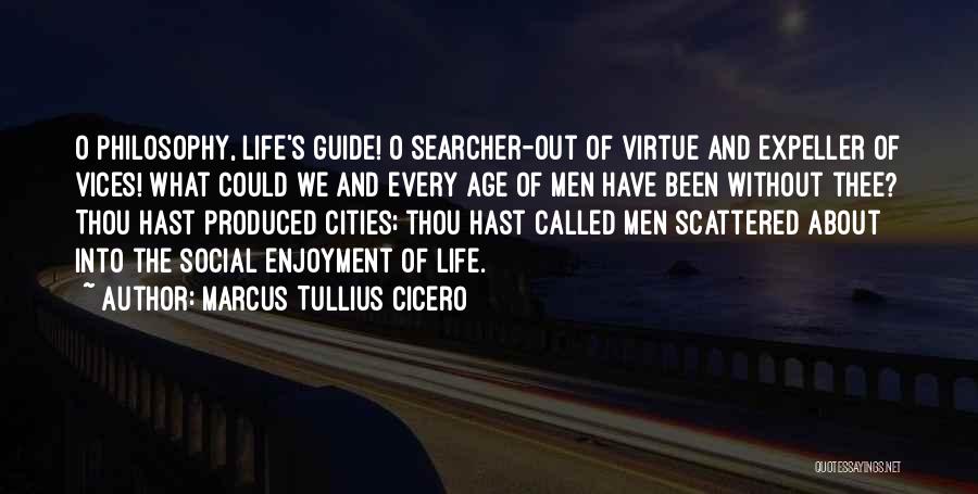 What Life Could Have Been Quotes By Marcus Tullius Cicero