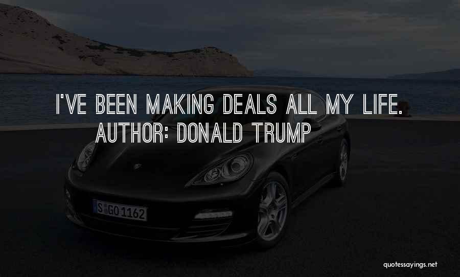 What Life Deals Quotes By Donald Trump