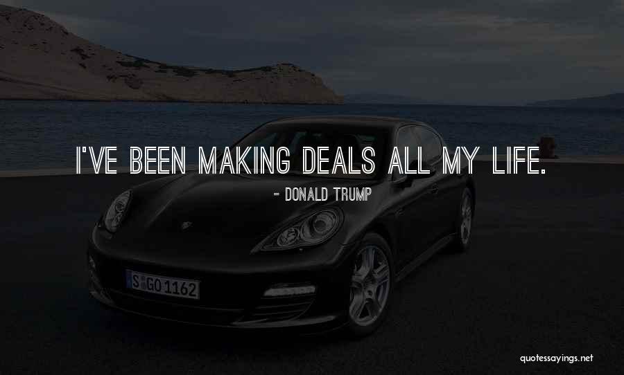 What Life Deals Quotes By Donald Trump