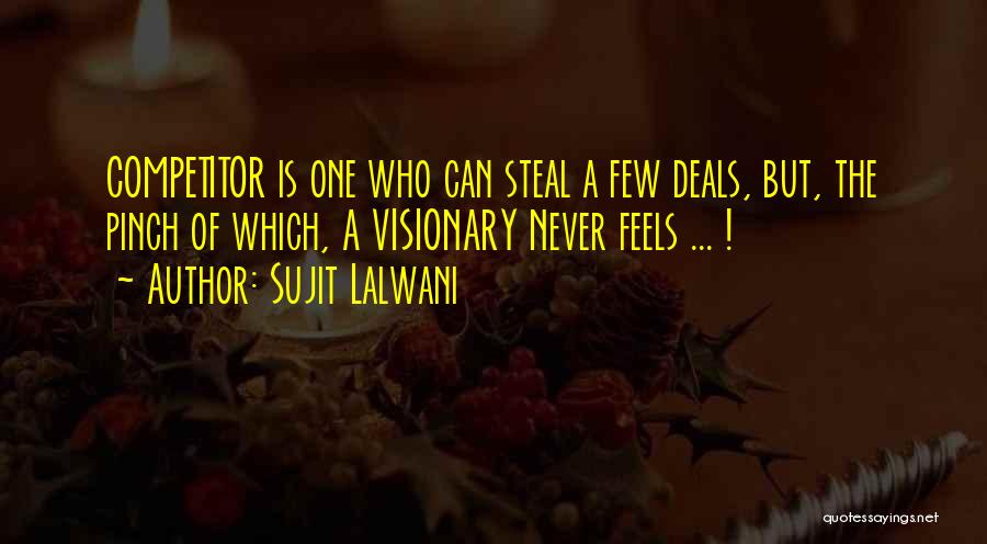 What Life Deals Quotes By Sujit Lalwani