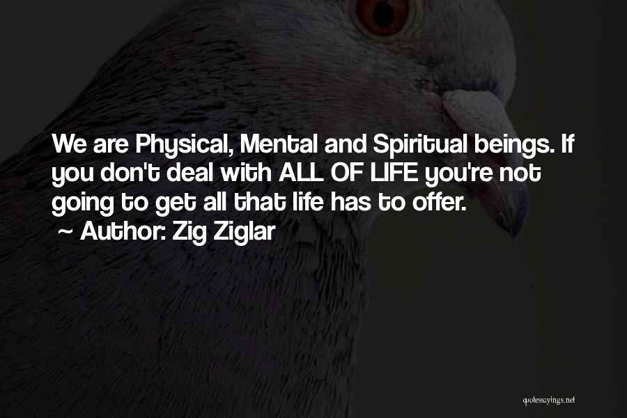 What Life Deals Quotes By Zig Ziglar