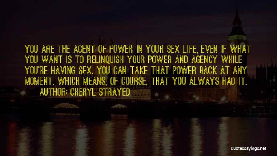 What Life Means Quotes By Cheryl Strayed