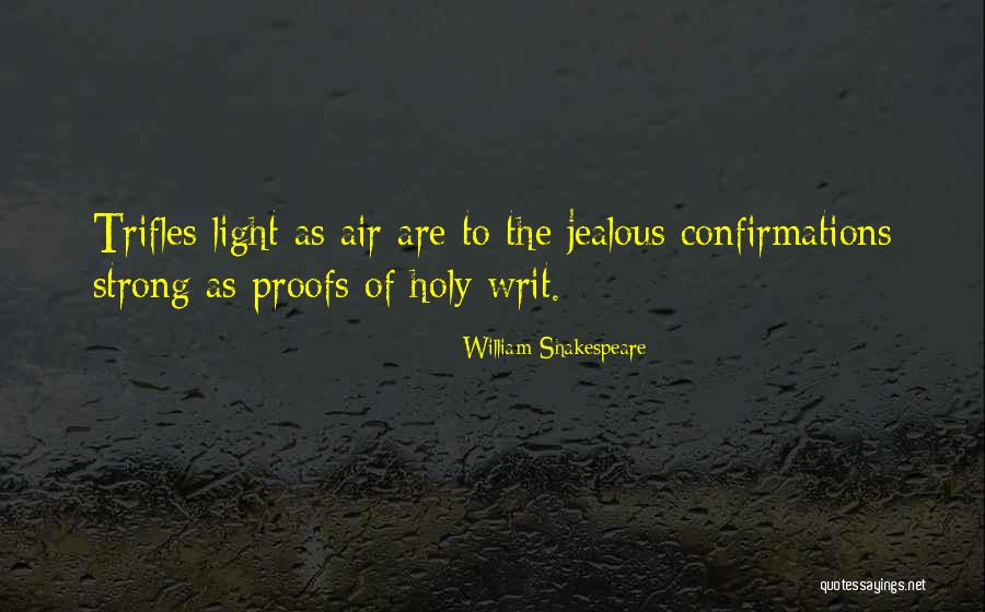 What Light Shakespeare Quotes By William Shakespeare