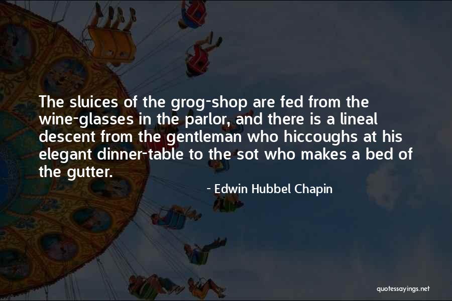 What Makes A Gentleman Quotes By Edwin Hubbel Chapin What Makes A Gentleman Quotes By Edwin Hubbel Chapin