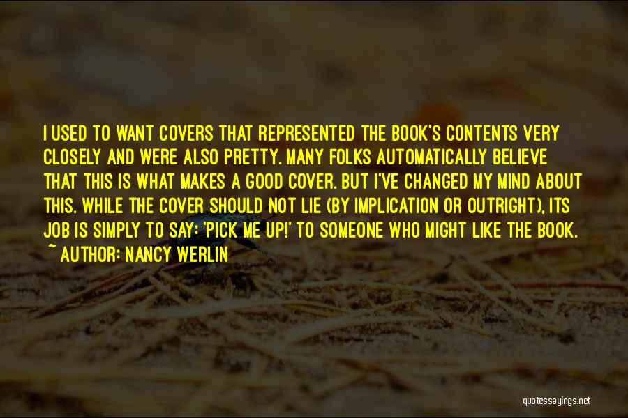 What Makes A Good Book Quotes By Nancy Werlin