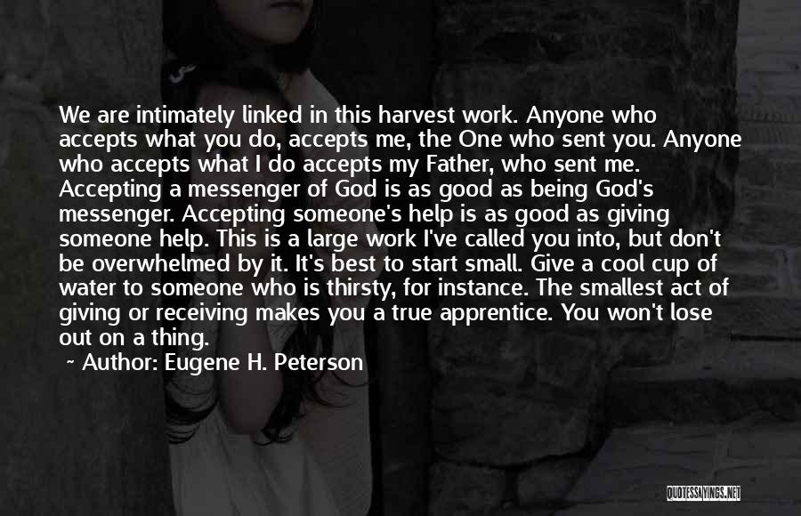 What Makes A Good Father Quotes By Eugene H. Peterson