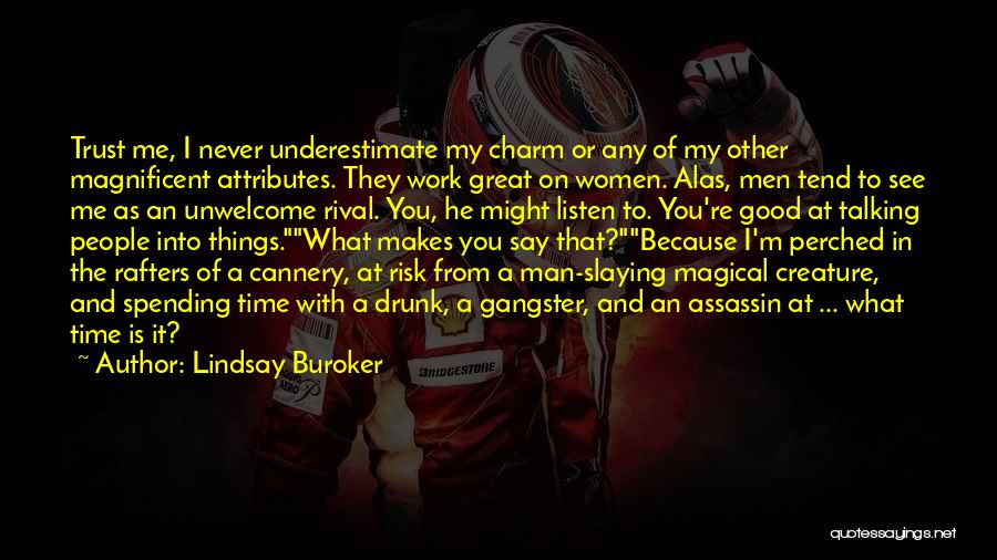 What Makes A Good Man Quotes By Lindsay Buroker