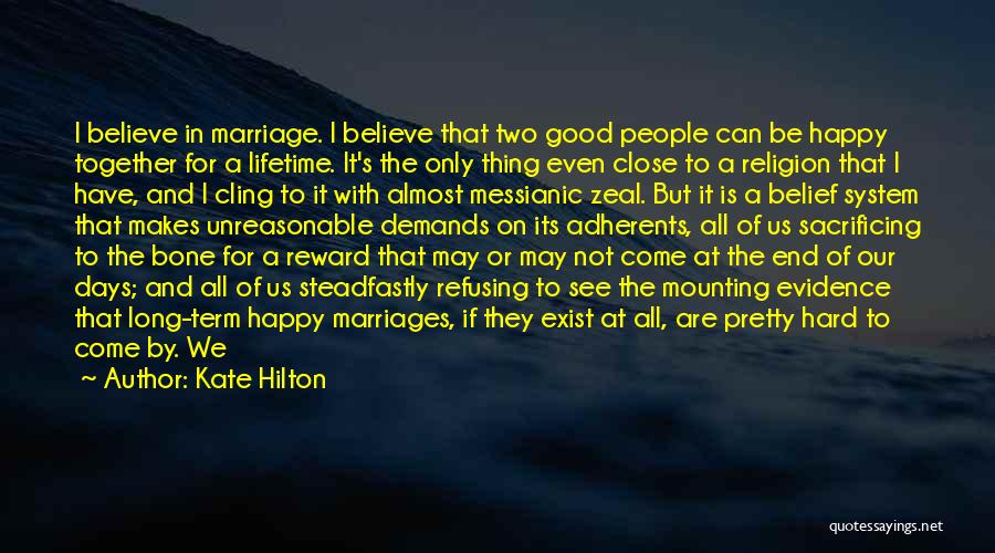 What Makes A Good Marriage Quotes By Kate Hilton