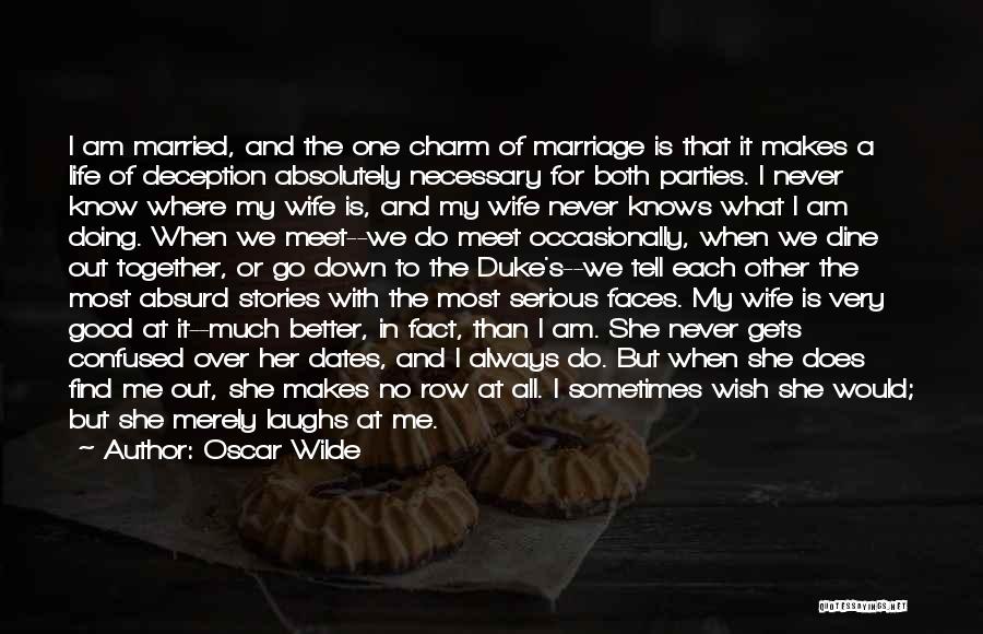 What Makes A Good Marriage Quotes By Oscar Wilde