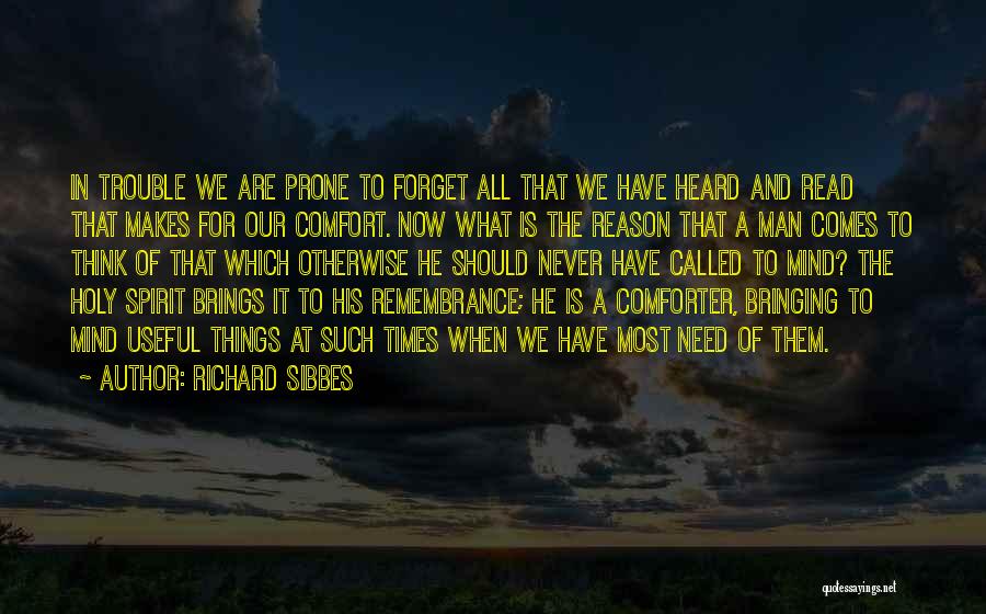 What Makes A Man Quotes By Richard Sibbes