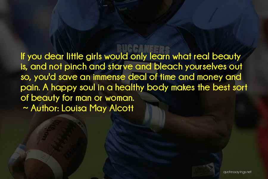 What Makes A Real Man Quotes By Louisa May Alcott