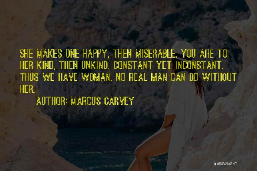 What Makes A Real Man Quotes By Marcus Garvey