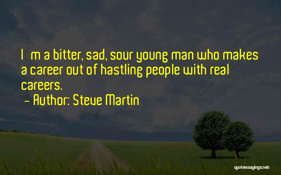 What Makes A Real Man Quotes By Steve Martin