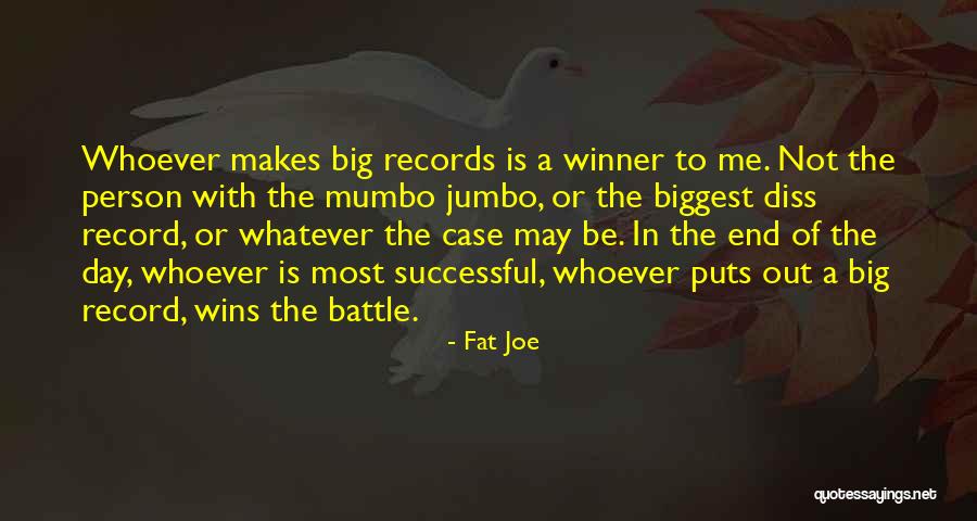 What Makes A Winner Quotes By Fat Joe What Makes A Winner Quotes By Fat Joe