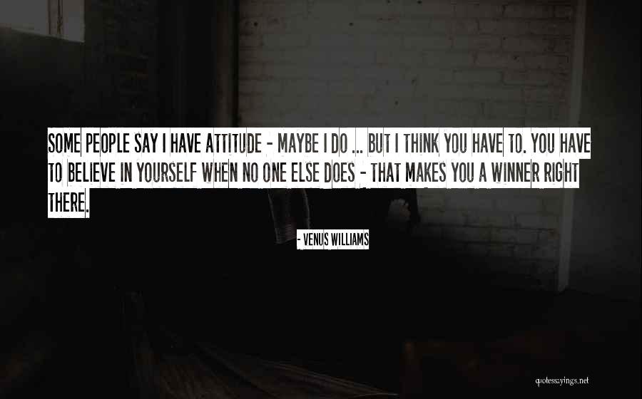 What Makes A Winner Quotes By Venus Williams What Makes A Winner Quotes By Venus Williams