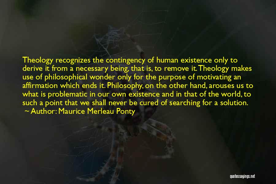 What Makes Us Human Quotes By Maurice Merleau Ponty