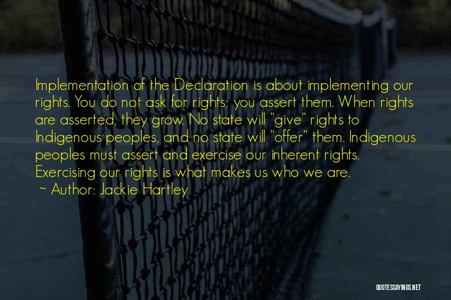 What Makes Us Who We Are Quotes By Jackie Hartley