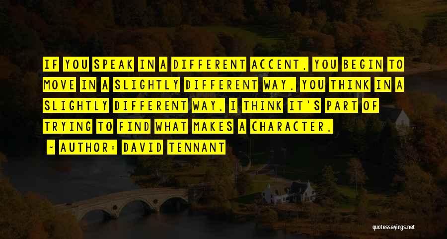 What Makes You Different Quotes By David Tennant