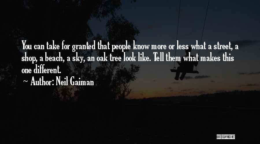 What Makes You Different Quotes By Neil Gaiman