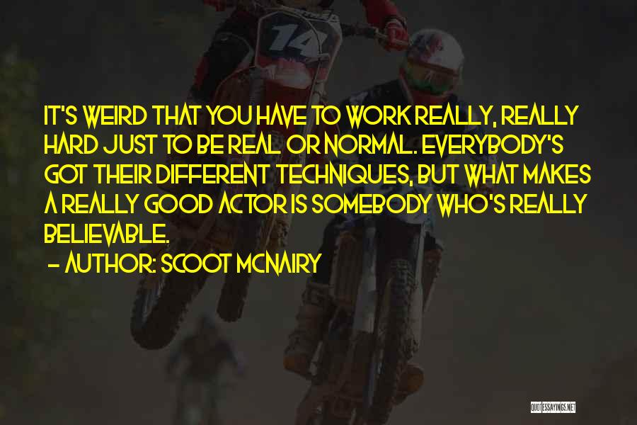 What Makes You Different Quotes By Scoot McNairy