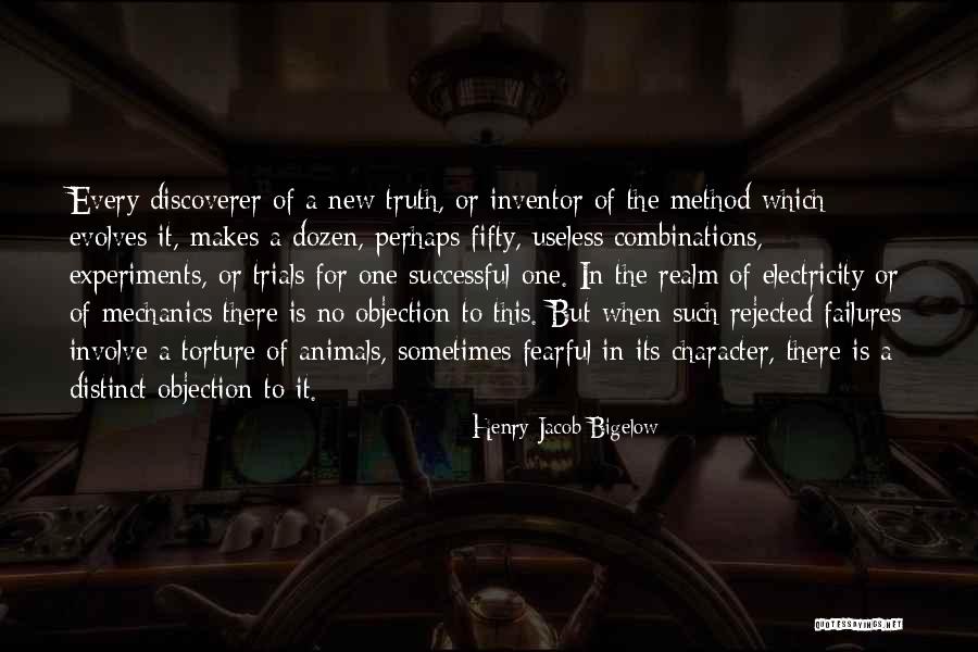 What Makes You Fearful Quotes By Henry Jacob Bigelow What Makes You Fearful Quotes By Henry Jacob Bigelow