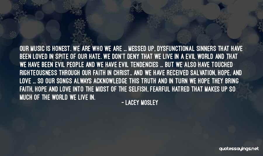 What Makes You Fearful Quotes By Lacey Mosley What Makes You Fearful Quotes By Lacey Mosley