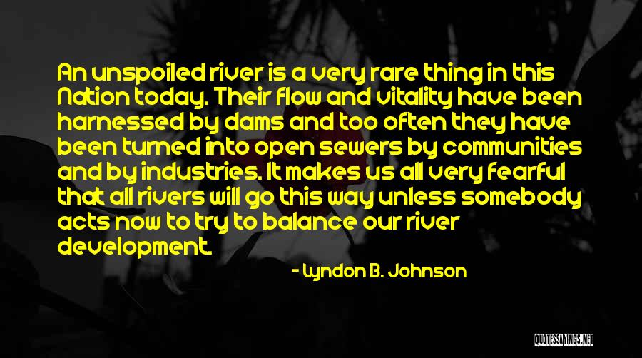 What Makes You Fearful Quotes By Lyndon B. Johnson What Makes You Fearful Quotes By Lyndon B. Johnson