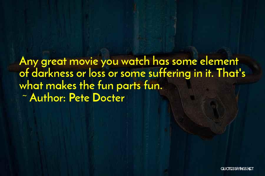 What Makes You Great Quotes By Pete Docter