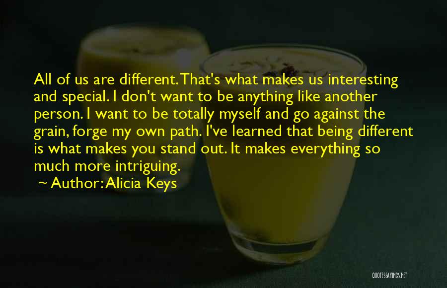 What Makes You So Special Quotes By Alicia Keys