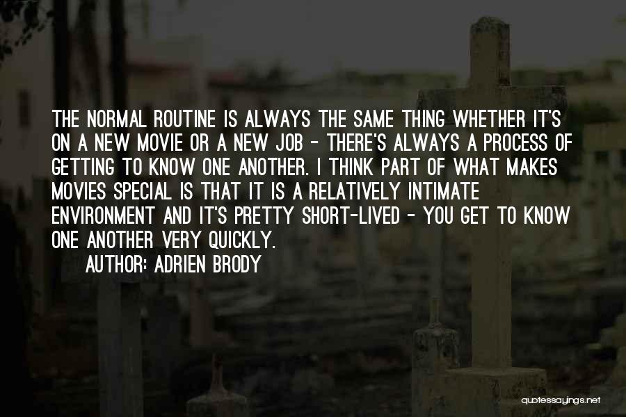 What Makes You Special Quotes By Adrien Brody