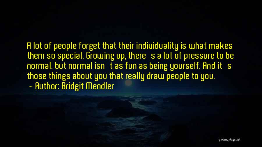 What Makes You Special Quotes By Bridgit Mendler