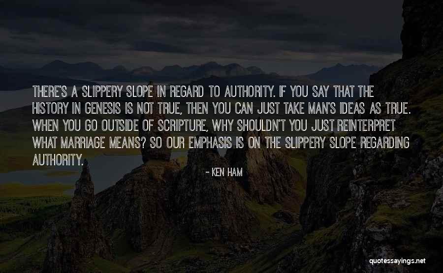 What Marriage Means Quotes By Ken Ham What Marriage Means Quotes By Ken Ham