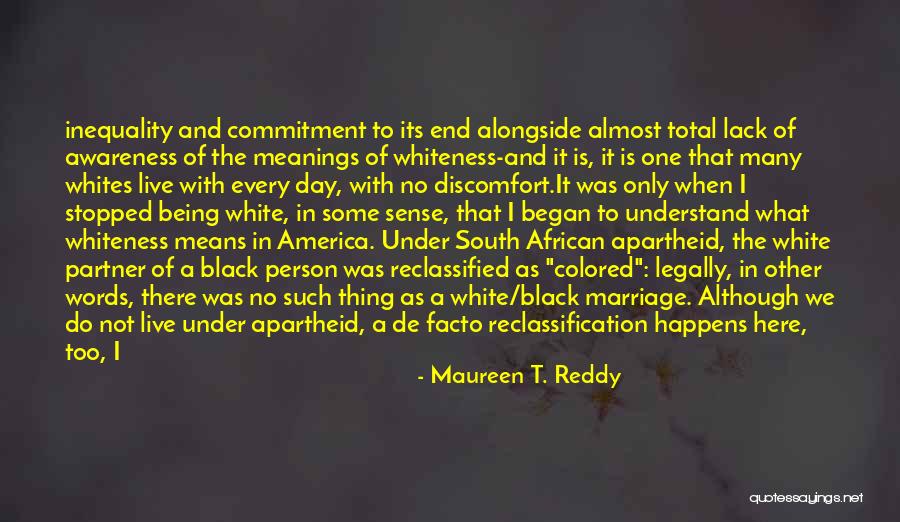 What Marriage Means Quotes By Maureen T. Reddy What Marriage Means Quotes By Maureen T. Reddy