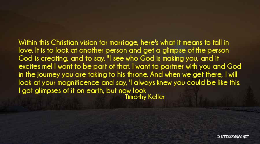What Marriage Means Quotes By Timothy Keller What Marriage Means Quotes By Timothy Keller