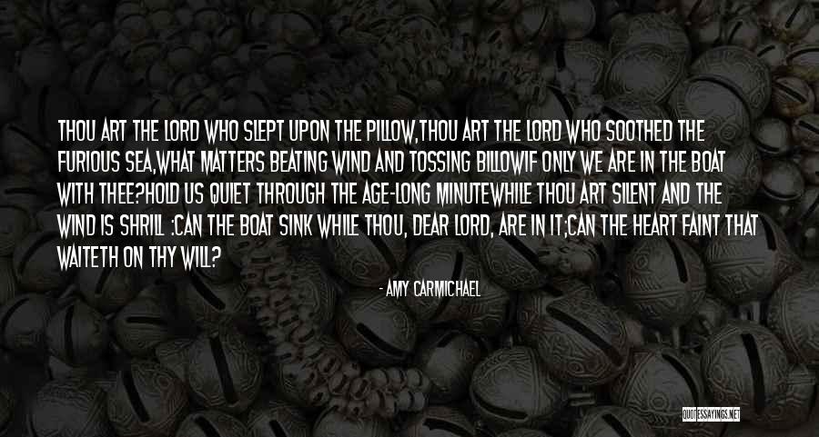 What Matters Is The Heart Quotes By Amy Carmichael