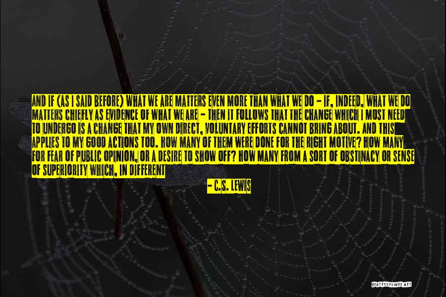 What Matters Most In Life Quotes By C.S. Lewis What Matters Most In Life Quotes By C.S. Lewis
