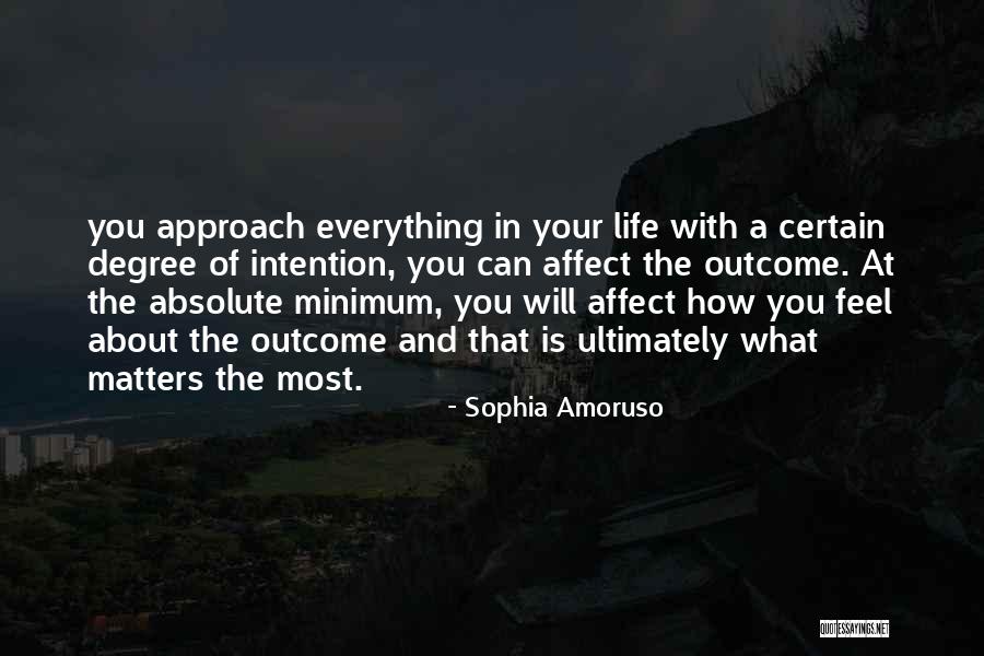 What Matters Most In Life Quotes By Sophia Amoruso