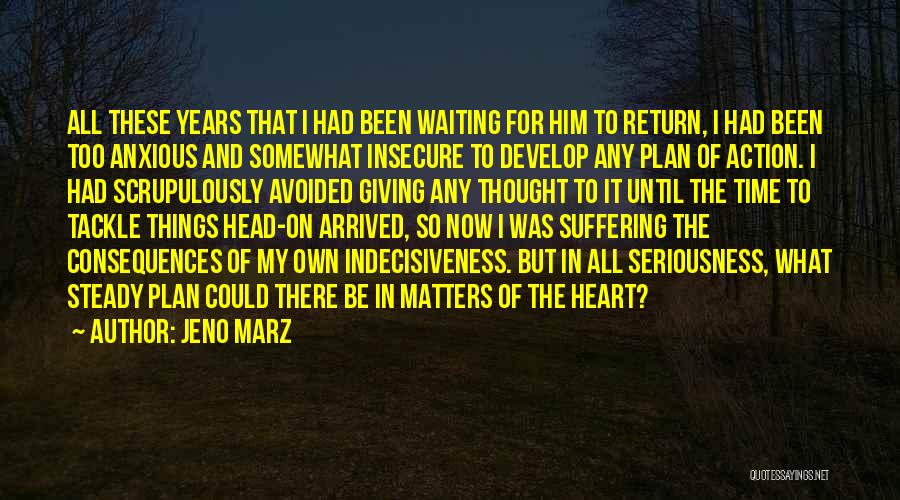 What Matters Now Quotes By Jeno Marz