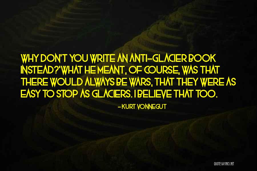 What Meant To Be Quotes By Kurt Vonnegut What Meant To Be Quotes By Kurt Vonnegut