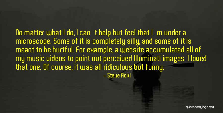 What Meant To Be Quotes By Steve Aoki What Meant To Be Quotes By Steve Aoki