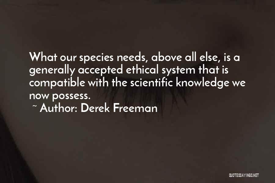 What Morality Is Quotes By Derek Freeman