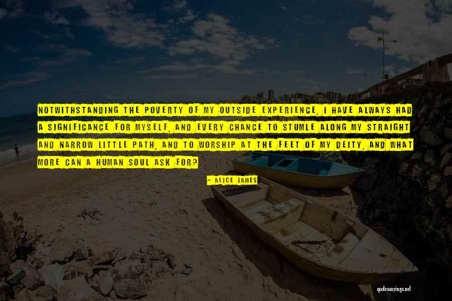 What More Can I Ask For Quotes By Alice James What More Can I Ask For Quotes By Alice James